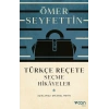 Türkçe Reçete (Açıklamalı Orijinal Metin)