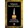 Türkçenin Karanlık Günleri