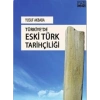 Türkiyede Eski Türk Tarihçiliği