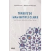 Türkiyede İmam Hatipli Olmak