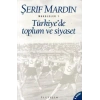 Türkiyede Toplum ve Siyaset: Makaleler 1