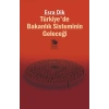 Türkiye’de Bakanlık Sisteminin Geleceği