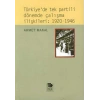 Türkiye’de Tek Partili Dönemde Çalışma İlişkileri: 1920 - 1946