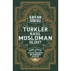 Türkler Nasıl Müslüman Oldu?