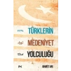 Türklerin Medeniyet Yolculuğu