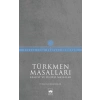 Türkmen Masalları