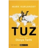 Tuz Üzerinden Dünya Tarihi