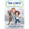 Twig ile Turtle - 1 Minik Evde Büyük Hayaller