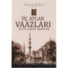 Üç Aylar Vaazları (Recep-Şaban-Ramazan)