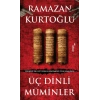 Üç Dinli Müminler