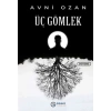 Üç Gömlek