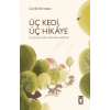 Üç Kedi Üç Hikaye