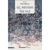 Üç Mevsim Tek Yaz
