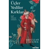 Üçler Yediler Kırklar