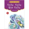 Uçtu Uçtu Şiir Uçtu