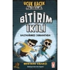 Uçuk Kaçık Maceralar 1 - Bitirim İkili Baltagirmez Ormanında
