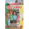 Uganın Gizli Dünyası
