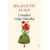 Umudun Göğe Yükselişi