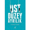 Üst Düzey Ayrılık