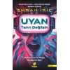 Uyan Tanrı Değilsin