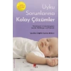 Uyku Sorunlarına Kolay Çözümler