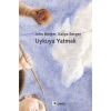Uykuya Yatmak