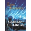 Uzaktaki Çığlıklar