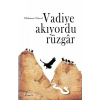 Vadiye Akıyordu Rüzgar
