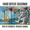 Vahşi Şeyler Ülkesinde