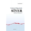 Vahyin Gölgesinde Siyer - Medine Dönemi 10