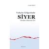Vahyin Gölgesinde Siyer Medine Dönemi XII