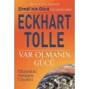 Var Olmanın Gücü