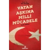 Vatan Aşkına Milli Mücadele
