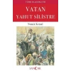 Vatan Yahut Silistre