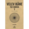 Velev Kâne Yüz Seksen 3