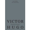Victor Hugo’nun Hayatı