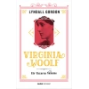 Virginia Woolf - Bir Yazarın Yaşamı