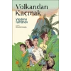 Volkandan Kaçmak