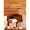 When Milk Sleeps/ Turkey’s Cheeses (Ciltli)