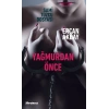 Yağmurdan Önce