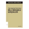 Yakın Geçmişin Perde Arkası - Milli Mücadele Gerçekleri
