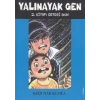 Yalınayak Gen 2. Kitap - Ertesi Gün