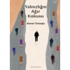 Yalnızlığın Ağır Kokusu