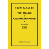 Yapı Taşları ve Kaderimizin Çağrısı 2