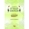 Yaradanın Müminlere Hitabı Ey İman Edenler