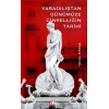 Yaradılıştan Günümüze Cinselliğin Tarih