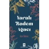 Yaralı Badem Ağacı