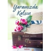 Yaramızda Kalsın