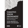 Yaratıcı Yıkım Ekonomisi