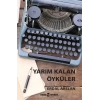 Yarım Kalan Öyküler